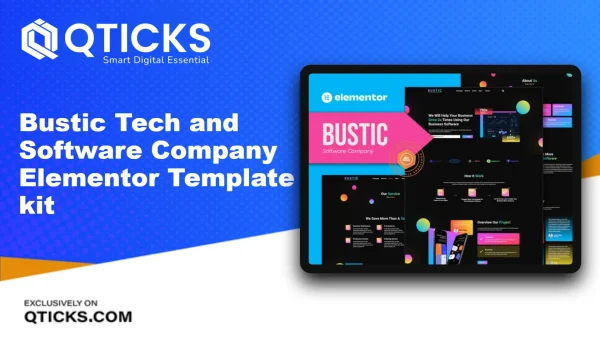Bustic – Tech and Software Company Elementor Template kit