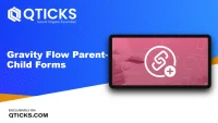 Gravity Flow Parent-Child Forms