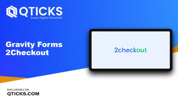 Gravity Forms 2Checkout