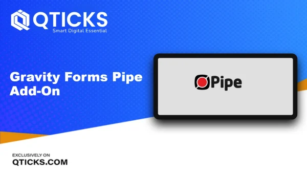 Gravity Forms Pipe Add-On