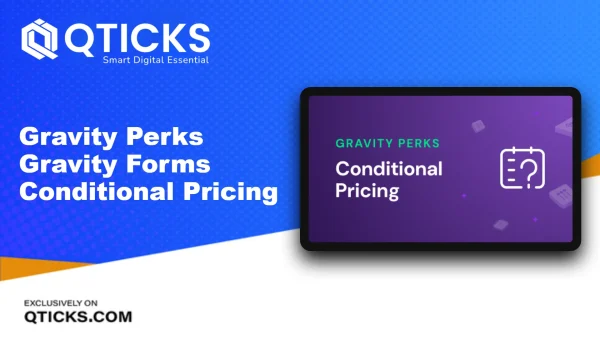 Gravity Perks – Gravity Forms Conditional Pricing